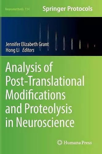 Analysis of Post-Translational Modifications and Proteolysis in Neuroscience cover