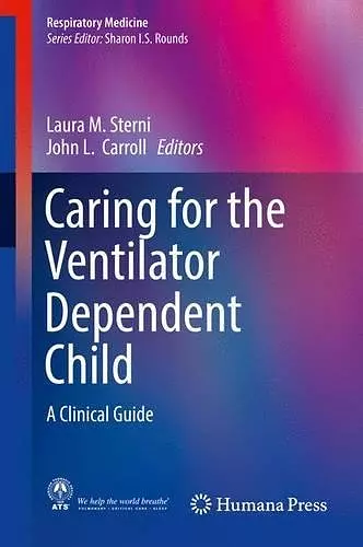 Caring for the Ventilator Dependent Child cover