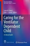 Caring for the Ventilator Dependent Child cover