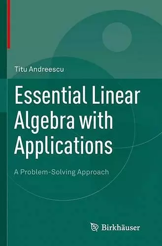 Essential Linear Algebra with Applications cover