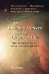 The Evolving Universe and the Origin of Life cover