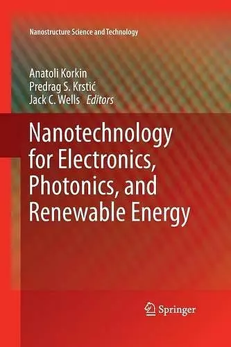 Nanotechnology for Electronics, Photonics, and Renewable Energy cover