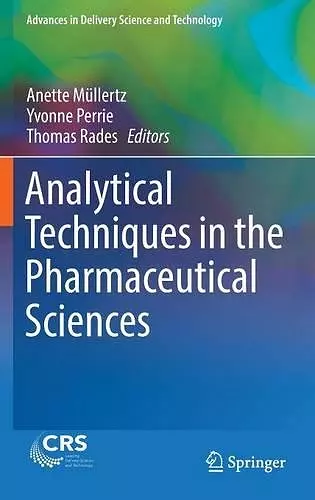 Analytical Techniques in the Pharmaceutical Sciences cover