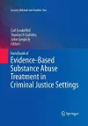 Handbook of Evidence-Based Substance Abuse Treatment in Criminal Justice Settings cover