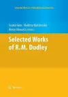 Selected Works of R.M. Dudley cover