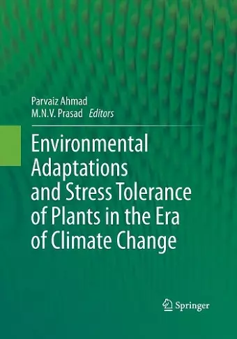 Environmental Adaptations and Stress Tolerance of Plants in the Era of Climate Change cover