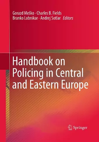 Handbook on Policing in Central and Eastern Europe cover