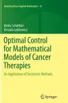 Optimal Control for Mathematical Models of Cancer Therapies cover