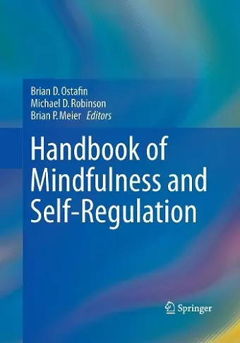 Handbook of Mindfulness and Self-Regulation cover