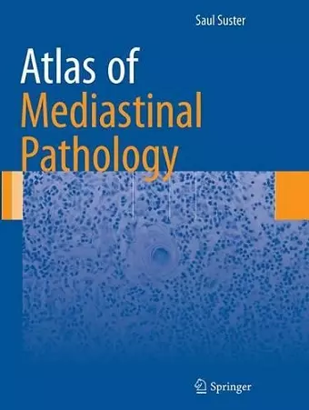 Atlas of Mediastinal Pathology cover