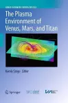 The Plasma Environment of Venus, Mars and Titan cover