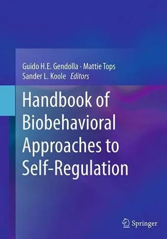 Handbook of Biobehavioral Approaches to Self-Regulation cover