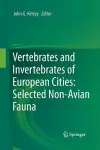 Vertebrates and Invertebrates of European Cities:Selected Non-Avian Fauna cover