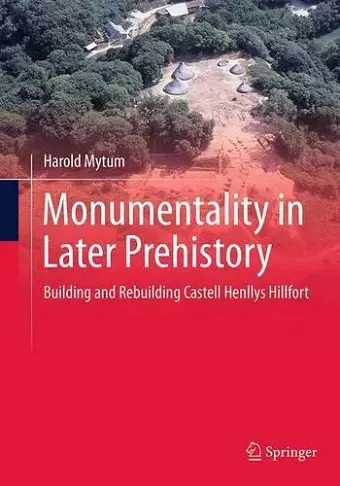 Monumentality in Later Prehistory cover