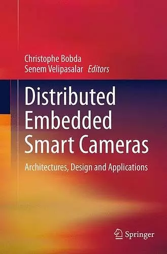 Distributed Embedded Smart Cameras cover