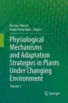 Physiological Mechanisms and Adaptation Strategies in Plants Under Changing Environment cover