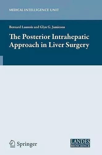 The Posterior Intrahepatic Approach in Liver Surgery cover