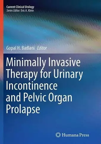 Minimally Invasive Therapy for Urinary Incontinence and Pelvic Organ Prolapse cover