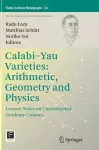 Calabi-Yau Varieties: Arithmetic, Geometry and Physics cover