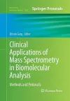 Clinical Applications of Mass Spectrometry in Biomolecular Analysis cover