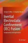 Inertial Electrostatic Confinement (IEC) Fusion cover
