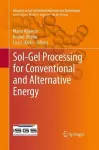 Sol-Gel Processing for Conventional and Alternative Energy cover