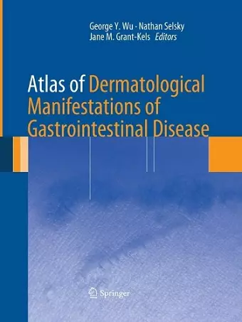 Atlas of Dermatological Manifestations of Gastrointestinal Disease cover