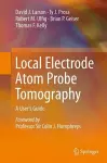 Local Electrode Atom Probe Tomography cover