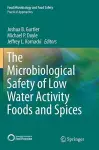 The Microbiological Safety of Low Water Activity Foods and Spices cover