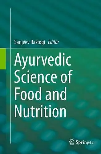 Ayurvedic Science of Food and Nutrition cover