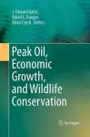 Peak Oil, Economic Growth, and Wildlife Conservation cover