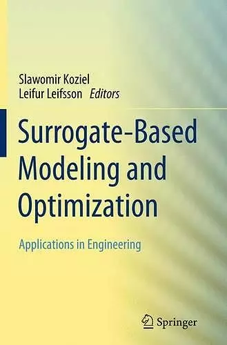 Surrogate-Based Modeling and Optimization cover