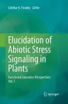 Elucidation of Abiotic Stress Signaling in Plants cover
