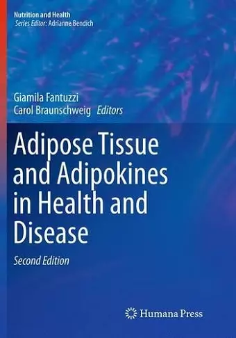 Adipose Tissue and Adipokines in Health and Disease cover