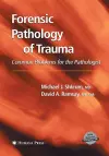 Forensic Pathology of Trauma cover