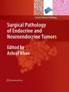 Surgical Pathology of Endocrine and Neuroendocrine Tumors cover