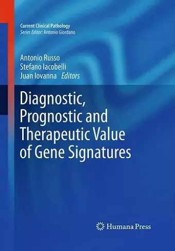 Diagnostic, Prognostic and Therapeutic Value of Gene Signatures cover