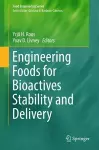 Engineering Foods for Bioactives Stability and Delivery cover