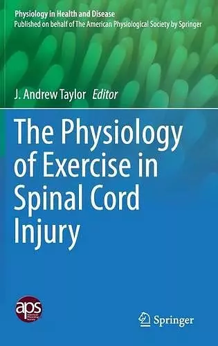 The Physiology of Exercise in Spinal Cord Injury cover