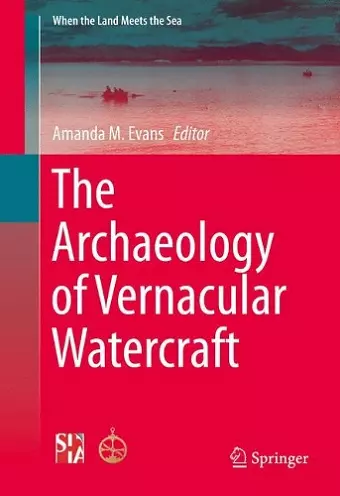 The Archaeology of Vernacular Watercraft cover