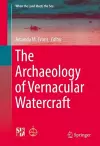 The Archaeology of Vernacular Watercraft cover