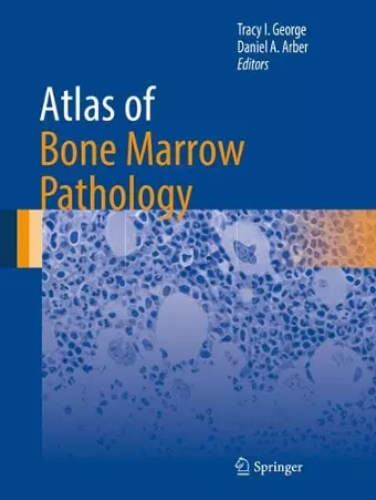 Atlas of Bone Marrow Pathology cover