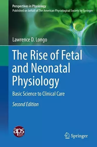 The Rise of Fetal and Neonatal Physiology cover