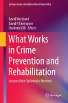 What Works in Crime Prevention and Rehabilitation cover