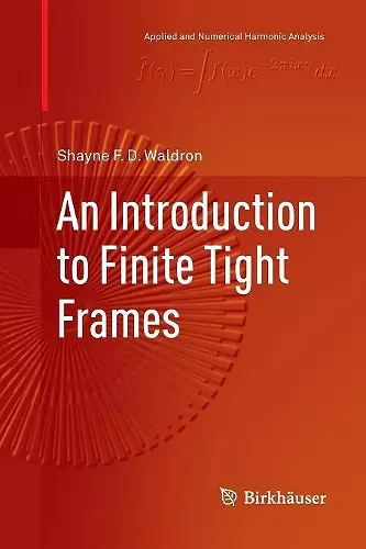 An Introduction to Finite Tight Frames cover