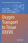 Oxygen Transport to Tissue XXXVII cover