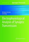 Electrophysiological Analysis of Synaptic Transmission cover