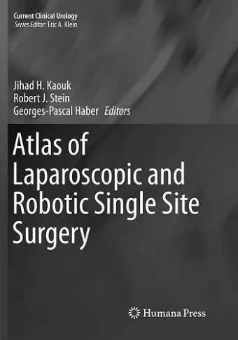 Atlas of Laparoscopic and Robotic Single Site Surgery cover