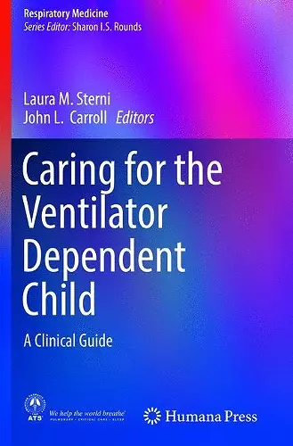 Caring for the Ventilator Dependent Child cover