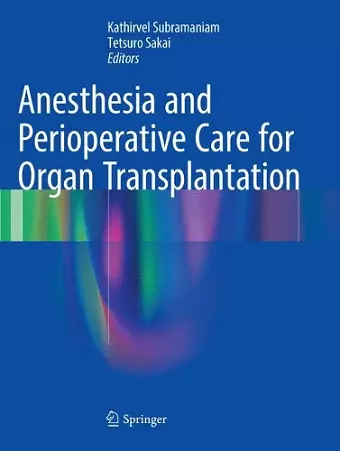 Anesthesia and Perioperative Care for Organ Transplantation cover